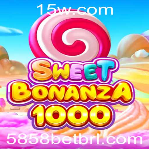 Explorando o Mundo Empolgante de SweetBonanza1000 e o Fascínio do 5858 Bet